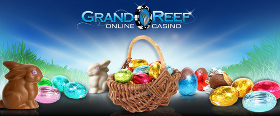 Grand Reef Casino Easter